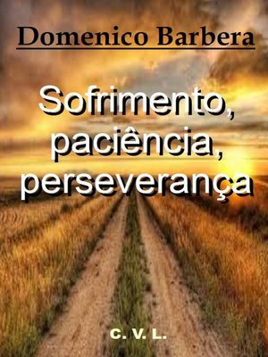 cover image of Sofrimento, paciência, perseverança